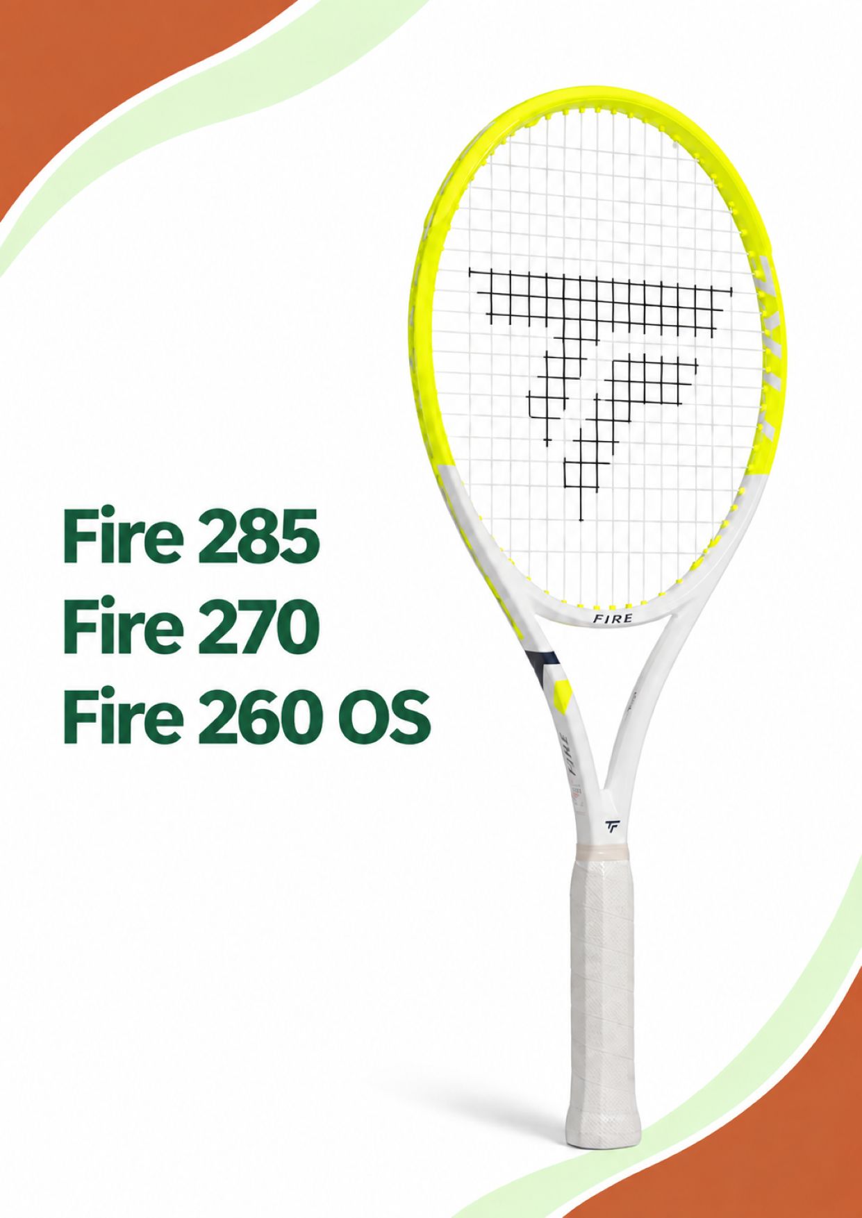 Tecnifibre Fire – Modellübersicht: Fire 285, Fire 270 und Fire 260 OS